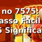Login no 7575: Passo a Passo Fácil e o 7575 Significado Espiritual 🎰